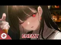 Download Lagu Nightcore - Enemy (Lyrics)