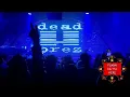 Dead Prez "Lets Get Free" 25th Anniversary Show. Full Album Performance w Smif n Wessun & DJ Scratch