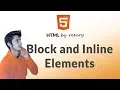 What is Block and Inline Elements in HTML