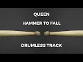 Queen - Hammer to Fall (drumless)
