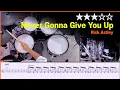 Lagu [Lv.12] Never Gonna Give You Up - Rick Astley  (★★★☆☆) Drum Cover with Sheet Music