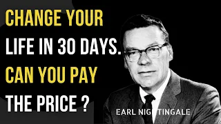 Download HOW TO CHANGE LIFE IN 30 DAYS | Earl Nightingale | Pay The Price | Inspirational Speech MP3