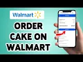 How To Order A Cake On Walmart 2025 Buy Custom Cakes Online From Walmart App