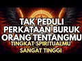 Lagu JIWA TERPILIH 🌟 Kamu Tak Terpengaruh Perkataan Buruk Mereka, Tanda Tingkat Spiritualmu Sangat Tinggi