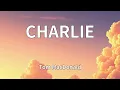 Tom MacDonald - CHARLIE (Lyrics)