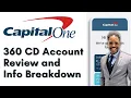 Capital One 360 CD Account Review Breakdown Features APY Interest How To Tips Tricks 2025