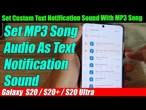 Download MP3 How to Set Custom Music MP3 As Text Message / Email Notification Sound on Galaxy S20/S20+ Ultra