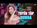 Download Lagu Tuyển Tập Rumba Những Bài Hát Hay Nhất Quỳnh Lady - Nhạc Rumba Hot Nhất 2024 | Song Đạt Media