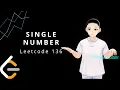 Leetcode 136 - Single Number JAVA Solution Explained