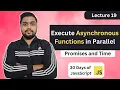 Execute Asynchronous Functions in Parallel Leetcode 2721 30 Days of JavaScript
