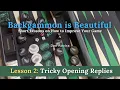 Backgammon Tricky Opening Replies Lesson 2