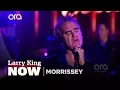 Download Lagu Larry King Now: Morrissey Performs \