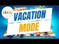 How To Put Ebay Listings On Vacation Mode - Activate Time Away