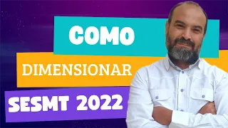 Como Dimensionar o Novo SESMT em 2023 - Nova NR 04