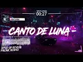 Download Lagu CANTO DE LUNA SPED UP REVERB  -  H6ITAM