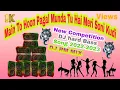 Lagu Main To Hoon Pagal Munda Tu Hai Meri Soni Kudi New Dj Competition Song Humming Bass Mix (Bapi Dj)