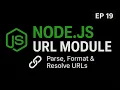 Handle URLs in Node JS Node JS Tutorial Node JS Course