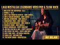Lagu ALBUM NOSTALGIA LEGENDARIS | Versi Pop \u0026 Slow Rock Cover | SoraMelodia
