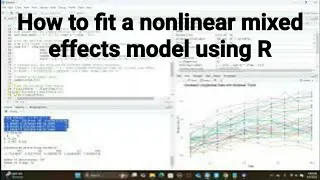 Longitudinal Data Analysis using R How to Fit a Nonlinear Mixed Effects Model