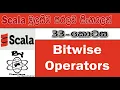 Scala Sinhala By ChamiViews Part 33 - Bitwise Operators