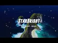 Lagu SLOW REMIX !!! - STARBRIGHT - RAWI BEAT