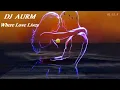 Download Lagu DJ AURM - \