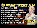 Download Lagu DJ MINANG TERBARU 2024 FULL BASS | VIRAL TIKTOK CIINAN BANA || TUNGKEK MAMBAOK RABAH