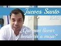 Jueves Santo 2021 Que pan llevar a bendecir a misa - Padre Arturo Cornejo