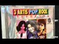 VA - 3 Artis Pop Rock Indonesia ( Full Album )
