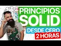 Curso de PRINCIPIOS SOLID Desde Cero