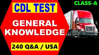CDL Class-A Test General Knowledge 240 Q A USA