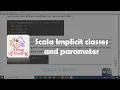 TOC - SCALA Express 34 Scala Implicit classes and parameter