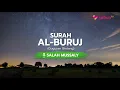 Download Lagu [JUZ 30] BACAAN MERDU SURAH AL-BURUJ | SALAH MUSSALY
