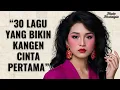 Download Lagu 30 LAGU NOSTALGIA 70–80AN TENTANG MANTAN \u0026 CINTA PERTAMA – BIKIN INGAT MASA LALU