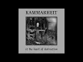 Lagu Kammarheit 2002 - At The Heart Of Destruction (Dark Ambient | Full Album)