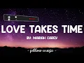 Love Takes Time - Mariah Carey (Lyrics) 🎵