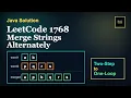 LeetCode 1768 - Merge Strings Alternately Java Two-Step to One-Loop Approach Leetcode75