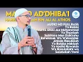 Download Lagu FULL MAULID AD DHIBA'I DAN SHOLAWAT NABI HABIB ABDULLAH BIN ALI AL ATHOS , IRBAMA HMM