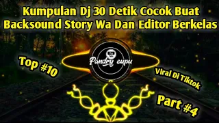 Download Kumpulan Dj 30 Detik Cocok Buat Backsound Story Wa Dan Editor Berkelas~Terbaru 2021😍 MP3