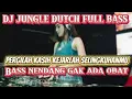 Download Lagu DJ PERGILAH KASIH KEJARLAH SELINGKUHANMU ‼️ JUNGLE DUTCH TERBARU 2025 ‼️ FULL BASS GAK ADA OBATNYA‼️