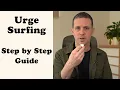 Urge Surfing Demonstration and Explanation by a Therapist Effectively manage cravings and urges