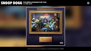 snoop dogg ive been looking for you feat eric jaye audio 
