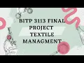 BITP 3113 OBJECT-ORIENTED PROGRAMMING FINAL PROJECT - TEXTILE MANAGMENT BY JEANZ GROUP BITS S1G1