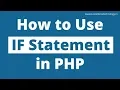 Use of If Statements in PHP PHP Tutorial in Hindi Excellence Technology