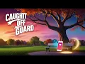 Download Lagu Caught Off Guard  Lyrics video