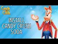 How to Install Candy Crush Soda App 2024 Download Candy Crush Soda App