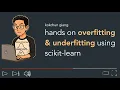 Understanding Overfitting and Underfitting through Polynomial Regression Hands-On Tutorial