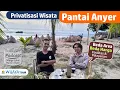 Download Lagu Privatisasi Kawasan Wisata Pantai Anyer - Beda Area Beda Harga, fasilitas dan Pelayanan