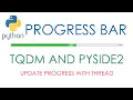 Creating Dynamic Python Progress Bars with TQDM and PySide2 Enhance Your Python Applications