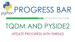 Creating Dynamic Python Progress Bars with TQDM and PySide2 Enhance Your Python Applications